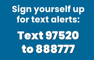 Poster for signing up for text alerts 